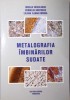 METALOGRAFIA IMBINARILOR SUDATE-I. VOICULESCU, C. RONTESCU, L.I. DONDEA-277448