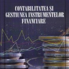 Contabilitatea si gestiunea instrumentelor financiare - Vasilica Vilcu