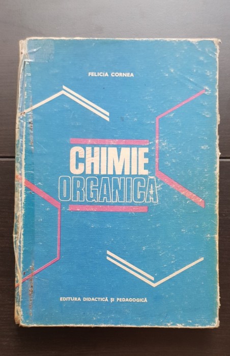 Chimie organică pentru perfecționarea profesorilor - Felicia Cornea