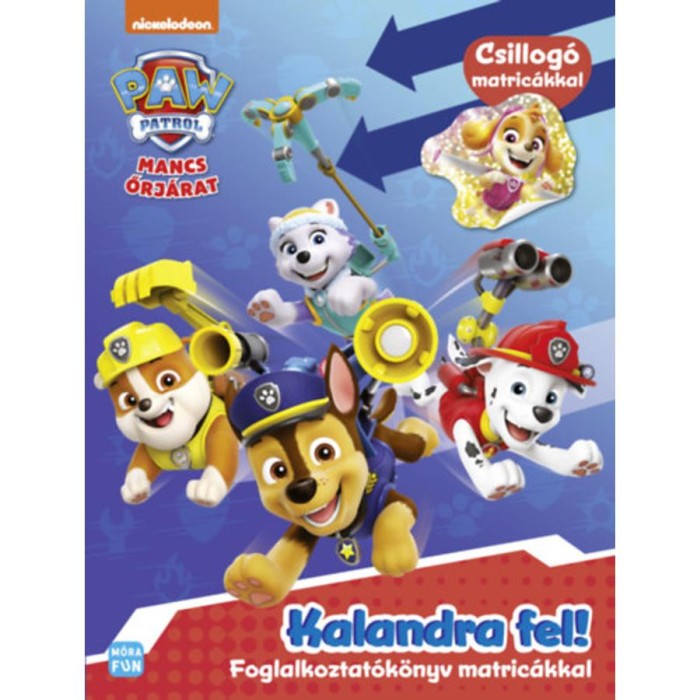 Mancs Őrj&aacute;rat - Kalandra fel! - Foglalkoztat&oacute;k&ouml;nyv matric&aacute;kkal
