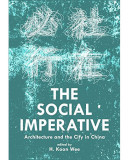 The Social Imperative | H. Koon Wee, 2019, Actar