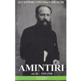 Amintiri Vol.3: 1919-1930 - Alexandru Tzigara-Samurcas