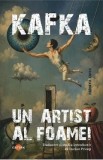 Un artist al foamei - Franz Kafka