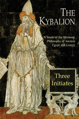The Kybalion: A Study of the Hermetic Philosophy of Ancient Egypt and Greece foto