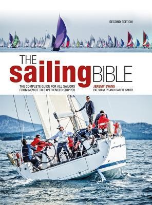 The Sailing Bible: The Complete Guide for All Sailors from Novice to Experienced Skipper foto