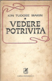 Cumpara ieftin Vedere potrivita - Ion Tudose Marin (cu autograf)
