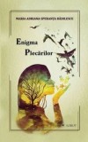 Cumpara ieftin Enigma plecarilor/Maria Adriana Speranta Badilescu