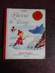 PIERRE ET LE LOUP - WALT DISNEY (CARTE PENTRU COPII, IN LIMBA FRANCEZA) foto