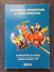 Cangurasul Matematician - MATEMATICA SI BASME PENTRU CLASELE I-IV foto