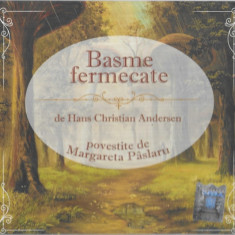 CD Hans Christian Andersen / Margareta Pâslaru – Basme Fermecate