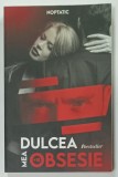 DULCEA MEA OBSESIE de NOPTATIC , 2022