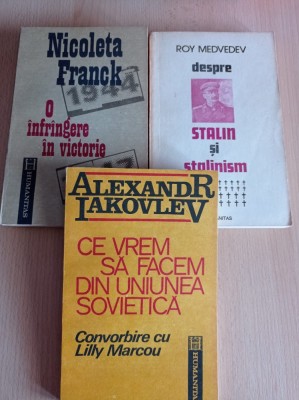 O infrangere in victorie/Ce vrem sa facem cu Uniunea Sovietica/Despre Stalin si stalinism foto