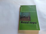 Cumpara ieftin Andre Pieyre de Mandiargues - Muzeul Negru--RF15/3