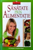 Carte Sanatate prin Alimentatie George D. Pamplona Roger 2012 Editura Viata si Sanatate Coperta Cartonata Medicina Dieta Romana