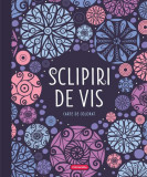 Sclipiri de vis - Carte de colorat - Paperback brosat - Mimorello