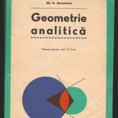 C8890 GEOMETRIE ANALITICA. MANUAL ANUL III LICEU - GH. D. SIMIONESCU