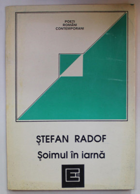 SOIMUL IN IARNA de STEFAN RADOF , 1994 , DEDICATIE * foto