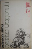 Pecetea Dragonului: &Icirc;nsemnări Călătorie din China - Octavian Simu, Carte Beletristică, Jurnal de călătorie