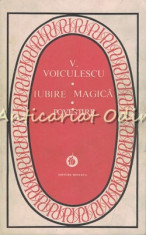 Iubire Magica. Povestiri - Vasile Voiculescu foto