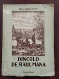 Dincolo de r&acirc;ul Mana - Nina Emelianova - Traducere M. Șerban și Gh. Nicolau 1952, Alta editura