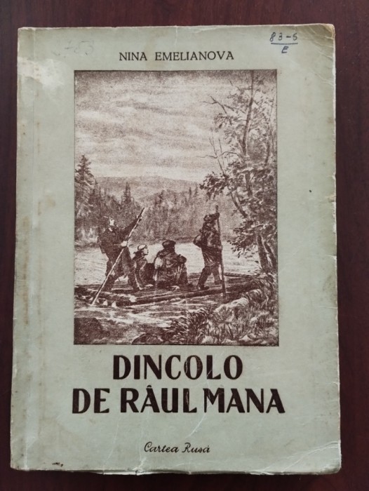 Dincolo de r&acirc;ul Mana - Nina Emelianova - Traducere M. Șerban și Gh. Nicolau 1952
