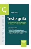 Teste grila pentru concursurile nationale de recrutare in functia publica - Silviea Cretu