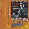 Casetă Audio Guns N&#039; Roses - Terminator 2 &amp; Brazil Vol.1, Takt Music, Editie 1990, Poland
