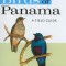 The Birds of Panama: A Field Guide
