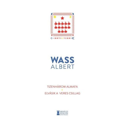 Tizenh&amp;aacute;rom almafa / Elv&amp;aacute;sik a veres csillag - Wass Albert foto