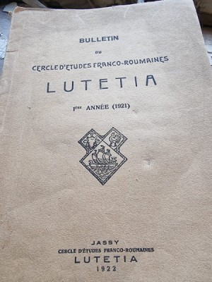 Bulletin du Cercle d&amp;#039;etudes Franco-Roumaines Lutetia I-ere Annee 1921 foto