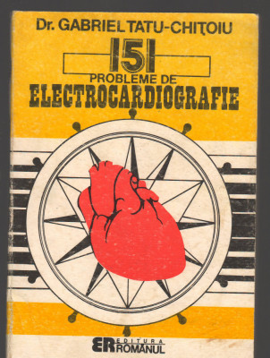 C8995 PROBLEME DE ELECTROCARDIOGRAFIE - GABRIEL TATU CHITOIU foto