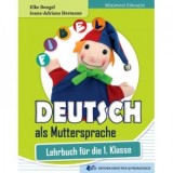 Comunicare in limba materna germana. Manual pentru clasa I