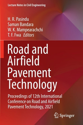 Road and Airfield Pavement Technology: Proceedings of 12th International Conference on Road and Airfield Pavement Technology, 2021 foto