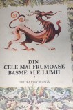 DIN CELE MAI FRUMOASE BASME ALE LUMII VOL. 2 ILUSTRAȚII VAL MUNTEANU 1991