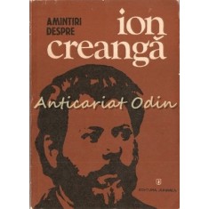 Amintiri Despre Ion Creanga - Ion Popescu-Siriteanu