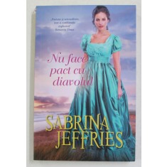 NU FACE PACT CU DIAVOLUL de SABRINA JEFFRIES , 2019