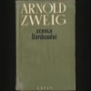 Scoala Verdunului - Arnold Zweig - Roman Istoric