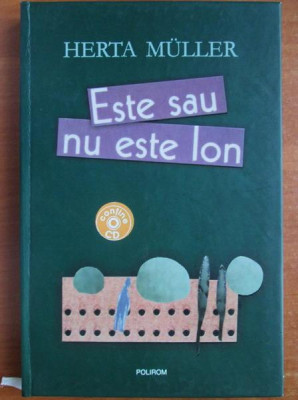 Herta Muller - Este sau nu este Ion 2005 foto