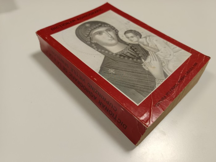 GHERASIM TIMUS, DICTIONAR AGHIOGRAFIC/ VIETILE SFINTILOR REEDITAREA EDITIEI 1898