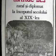 Manuc Bei,zaraf si diplomat la inceputul sec. XiX , de STEFAN IONESCU