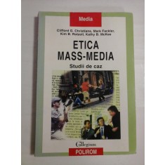 ETICA MASS-MEDIA - CLIFFORD G. CHRISTIANS, MARK FACKLER, KIM B. ROTZOLL, KATHY B. MCKEE