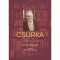 Csurka &ouml;sszes - &Eacute;letmű-bibliogr&aacute;fia