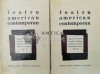 Teatru American Contemporan (2 Volume) 1967, Editura Literatura Universala, Coperta Cartonata, 460-520 Pagini, Stare Acceptabila