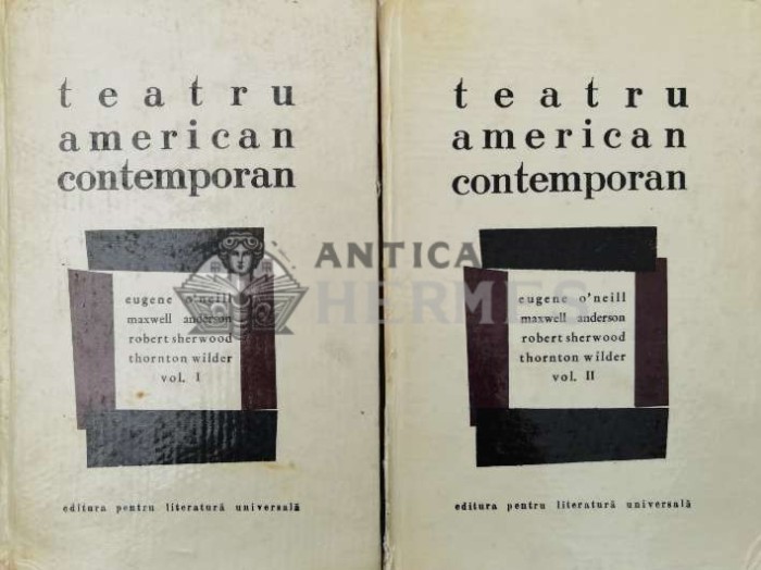 Teatru american contemporan (2 volume) - 1967 ($Q133)