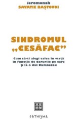 Sindromul cesafac . Cum sa‑ti alegi calea in viata in functie de darurile pe care ti le‑a dat Dumnezeu - Supergraph
