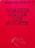 Cumpara ieftin Doamna bruna din sonete - 1978 - Andrei Ion Deleanu ($F135)