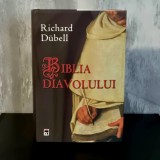 Richard D&uuml;bell - Biblia diavolului | thriller istoric, Codex Gigas, Evul Mediu