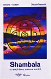 Shambala. Taramul divin, care ne inspira - 1999 - Claudiu Trandafir (XD369)