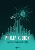 Vulcanus kalap&aacute;csa - Philip K. Dick