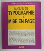 MANUEL DE TYPOGRAPHIE ET DE MISE EN PAGE par FRANCOIS RICHAUDEAU , 1989